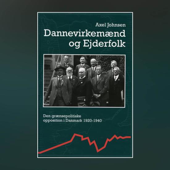 Axel Johnsen: Dannevirkemænd og Ejderfolk