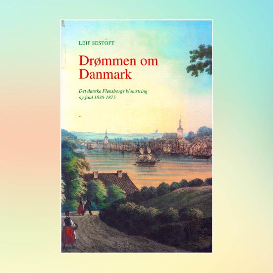 Leif Sestoft: Drømmen om Danmark