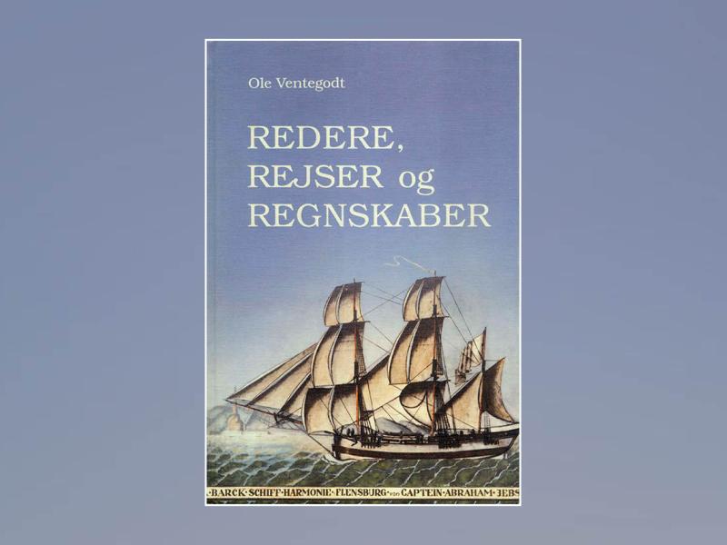 Ole Ventegodt: Redere, rejser og regnskaber