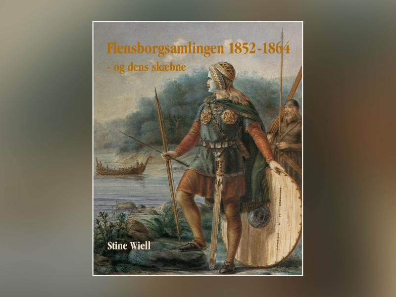 Stine Wiell: Flensborgsamlingen 1852-1864 og dens skæbne