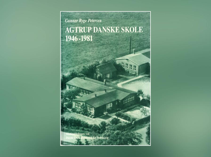 Gunnar Ryge Petersen: Agtrup danske Skole