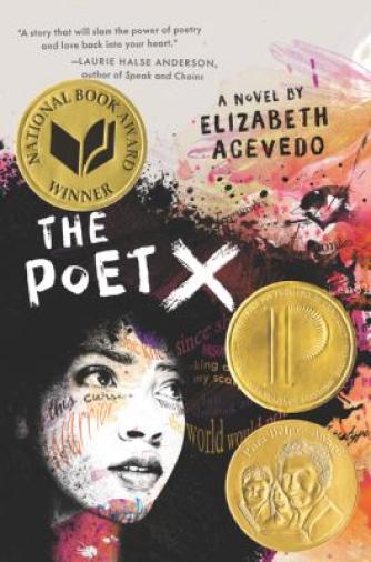 Elizabeth Acevedo: The poet X : a novel