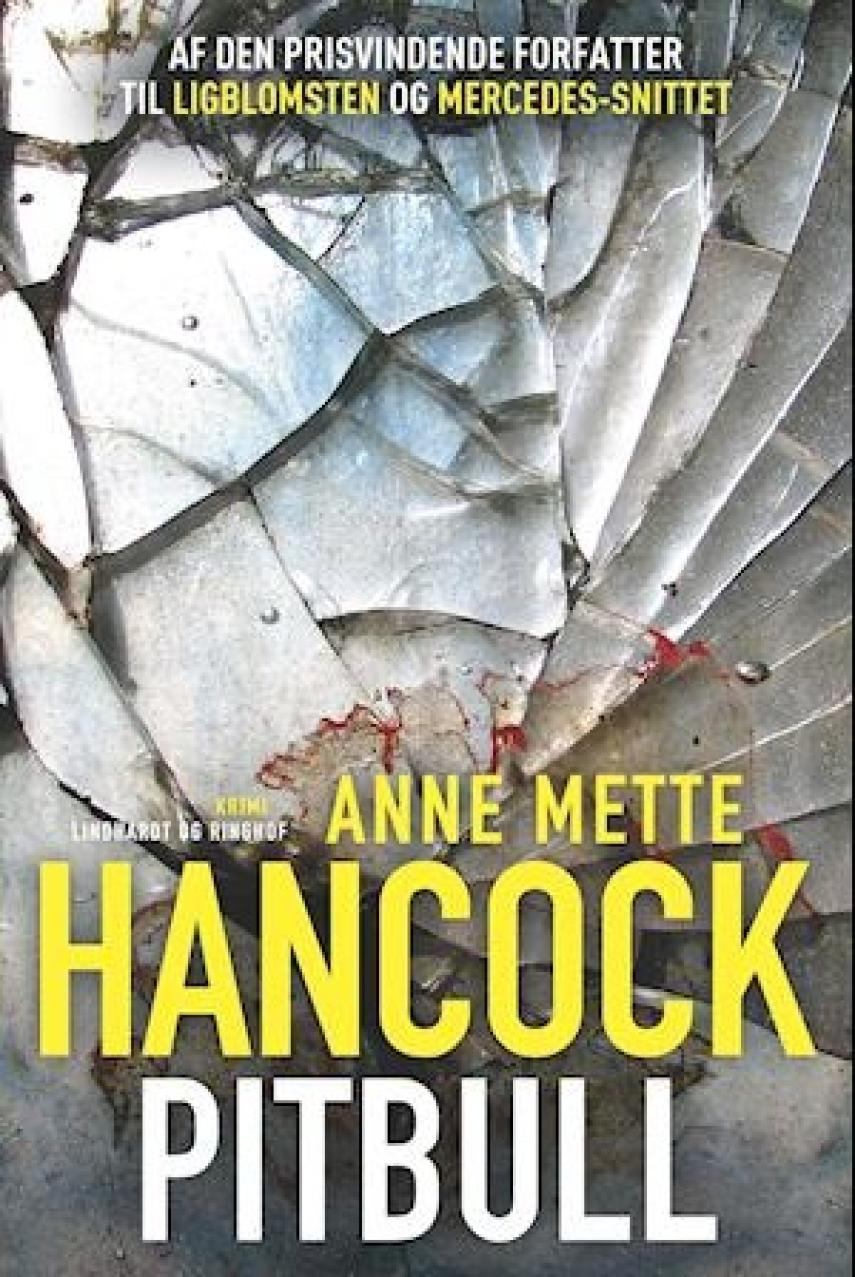 Anne Mette Hancock: Pitbull : krimi