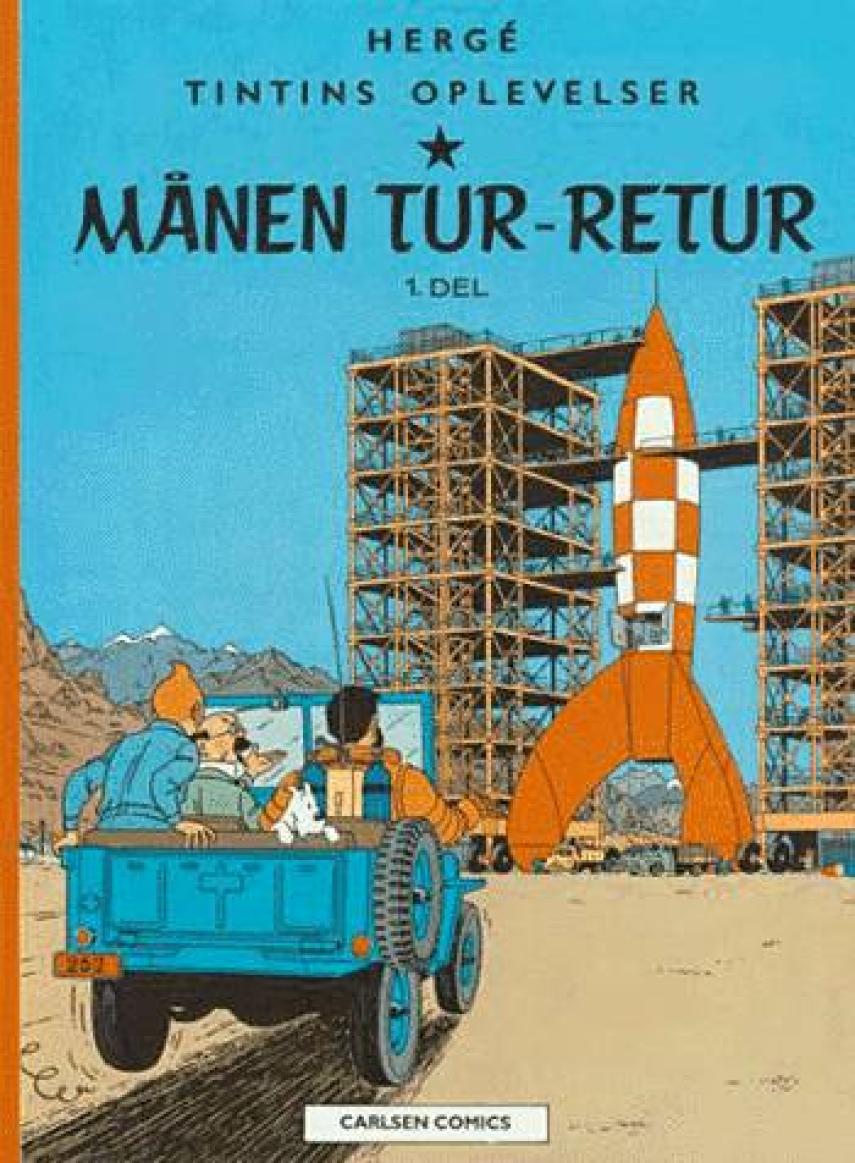 Hergé: Månen tur-retur. 1. del