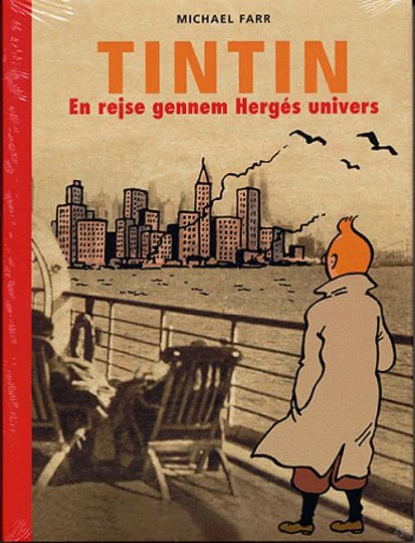 Michael Farr: Tintin : en rejse gennem Hergés univers
