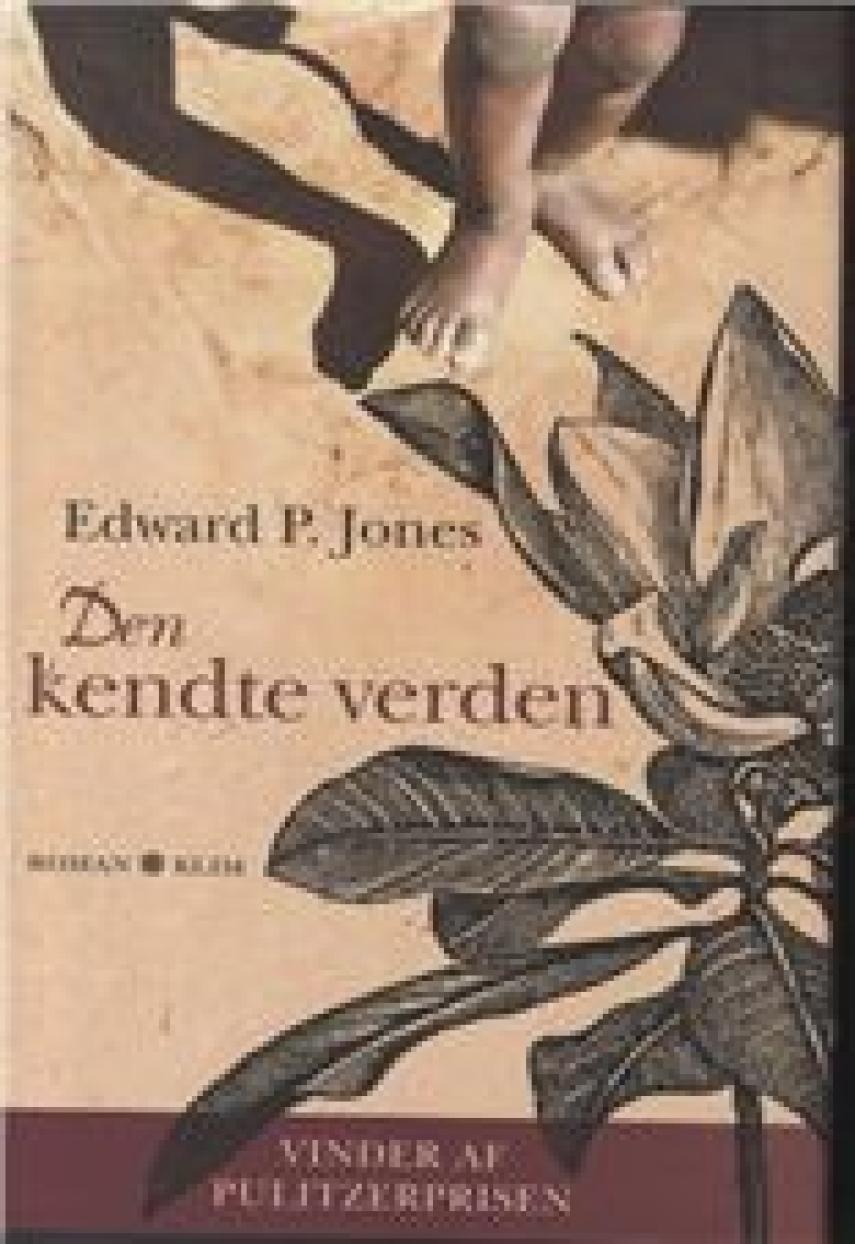 Edward P. Jones: Den kendte verden