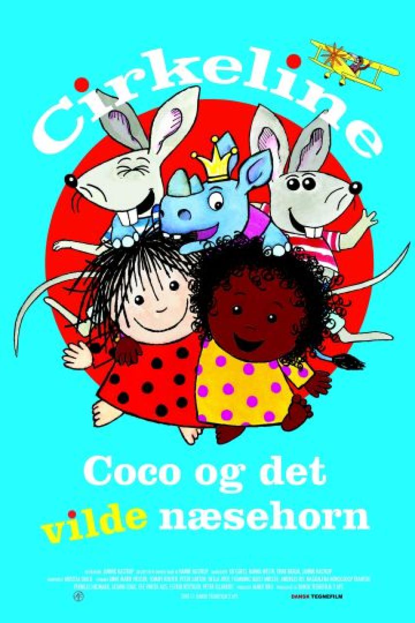 Hanne Hastrup, Jannik Hastrup, Kit Goetz: Cirkeline, Coco og det vilde næsehorn