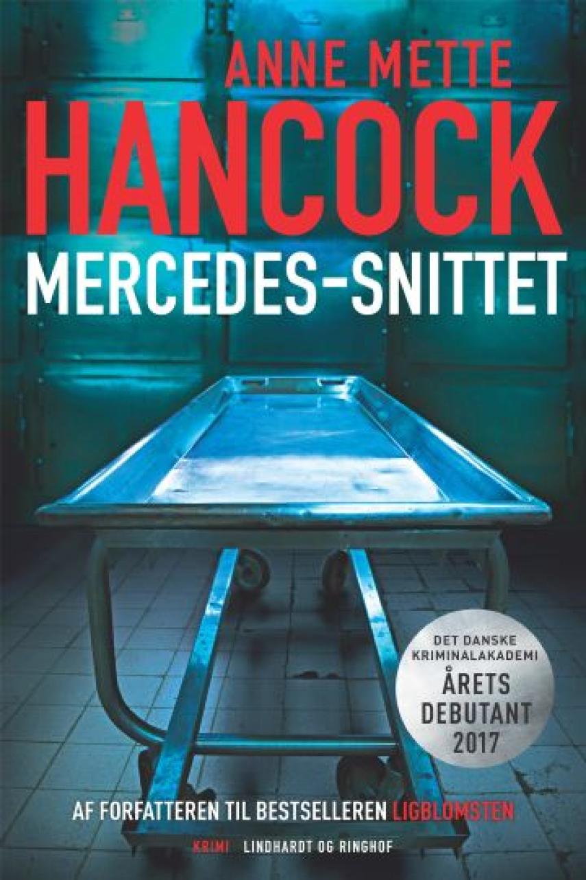 Anne Mette Hancock: Mercedes-snittet : krimi