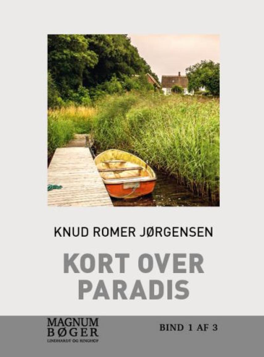 Knud Romer: Kort over Paradis. Bind 2 (Magnumbøger)