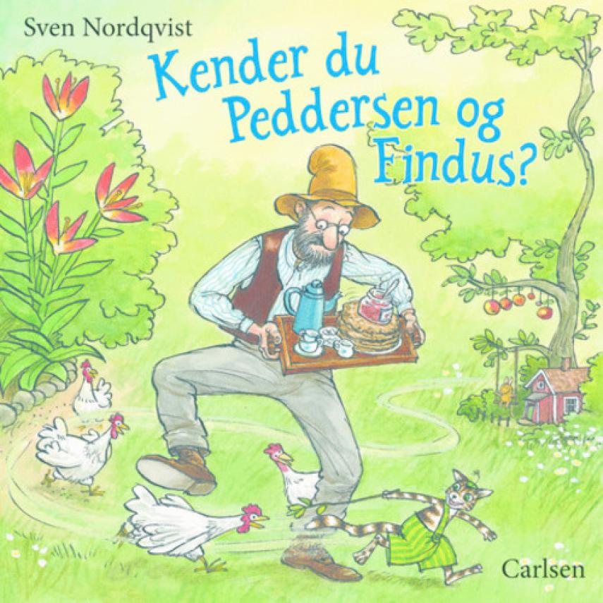 Sven Nordqvist: Kender du Peddersen og Findus?