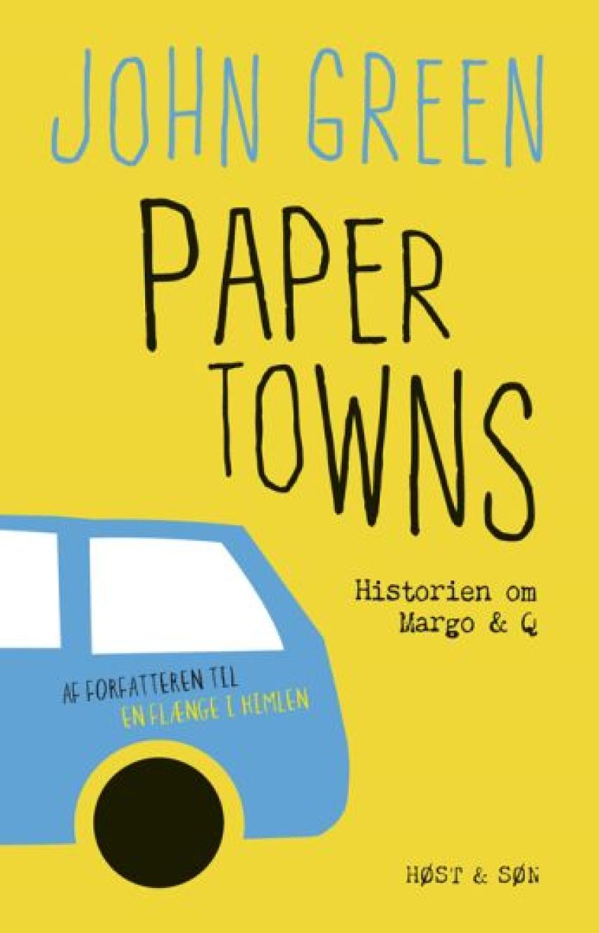 John Green (f. 1977): Paper towns : historien om Margo & Q