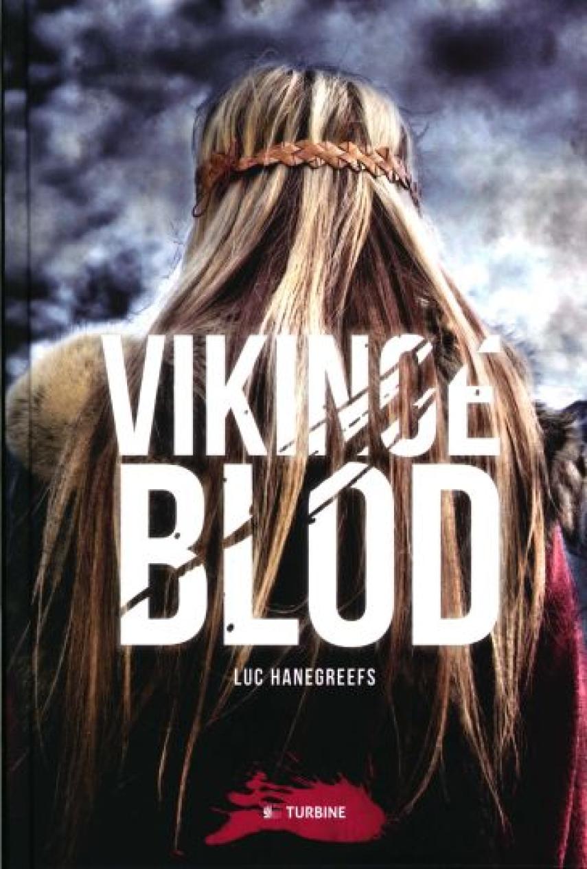 Luc Hanegreefs: Vikingeblod