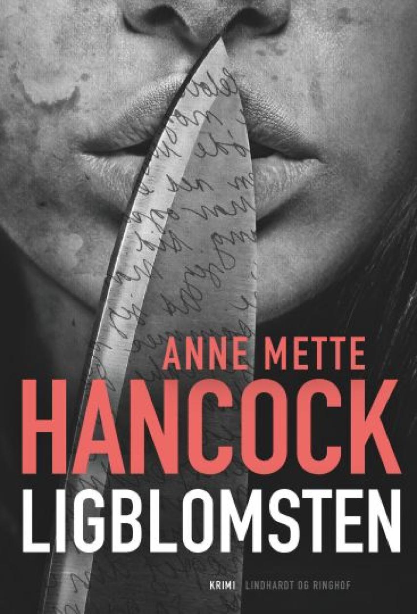 Anne Mette Hancock: Ligblomsten : krimi