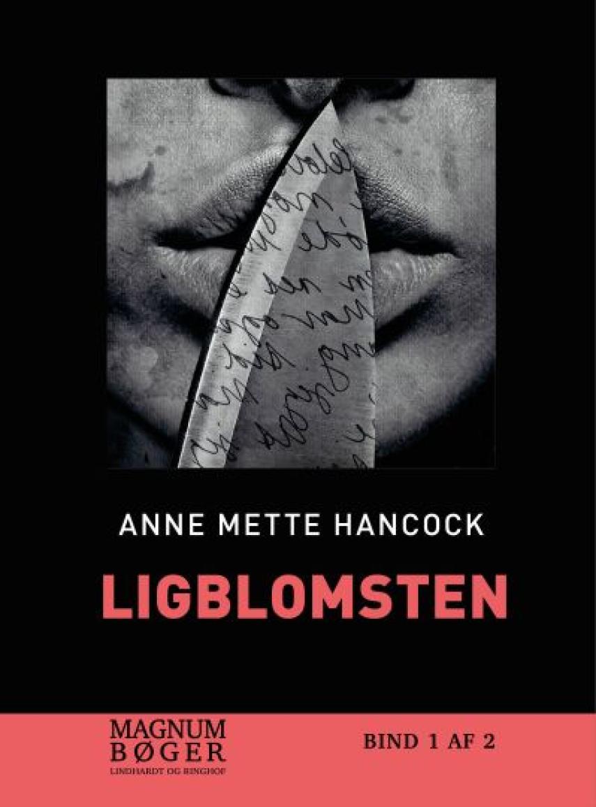 Anne Mette Hancock: Ligblomsten. Bind 2 (Magnumbøger)