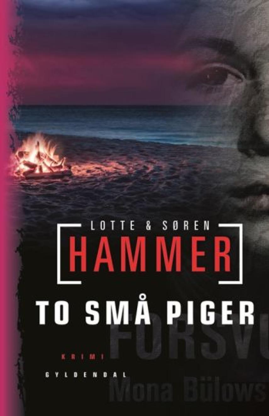 Lotte Hammer, Søren Hammer: To små piger : kriminalroman