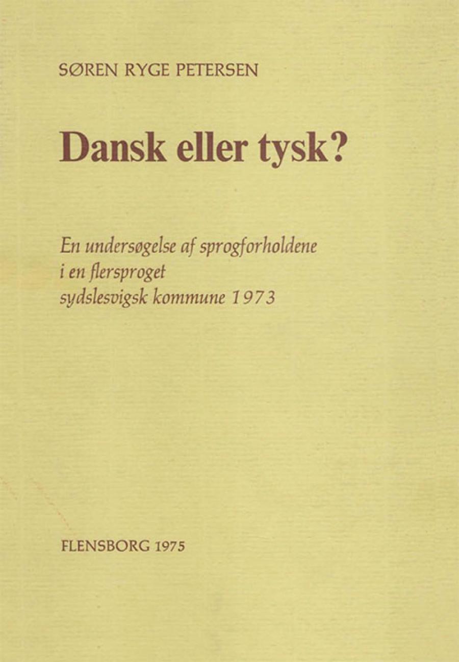 Søren Ryge Petersen: Dansk eller tysk?