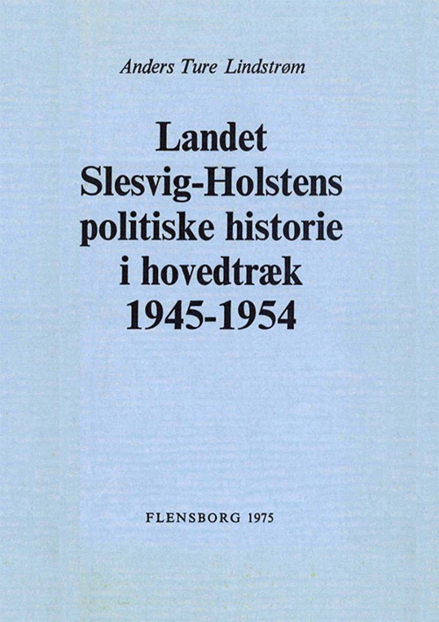 Landet Slesvig-Holstens politiske historie i hovedtræk 1945-1954