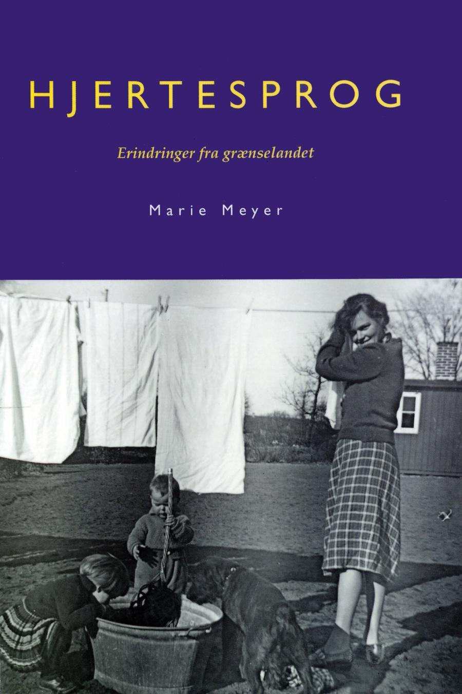 Marie Meyer: Hjertesprog. Erindringer fra grænselandet
