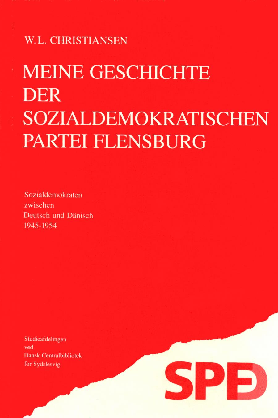 Meine Geschichte der Sozialdemokratischen Partei Flensburg