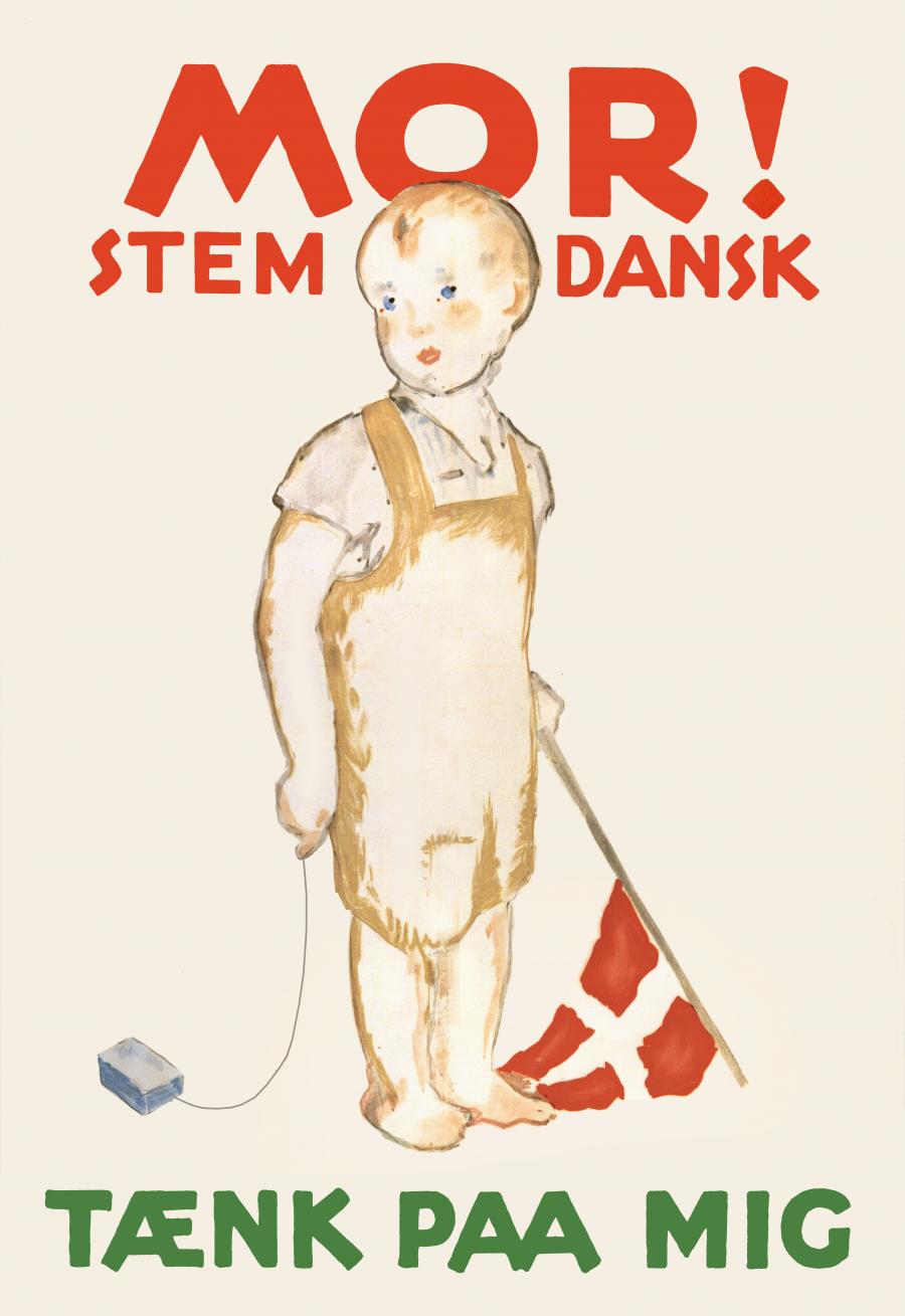 Mor! Stem dansk - Tænk på mig. Afstemningsplakat 1920.