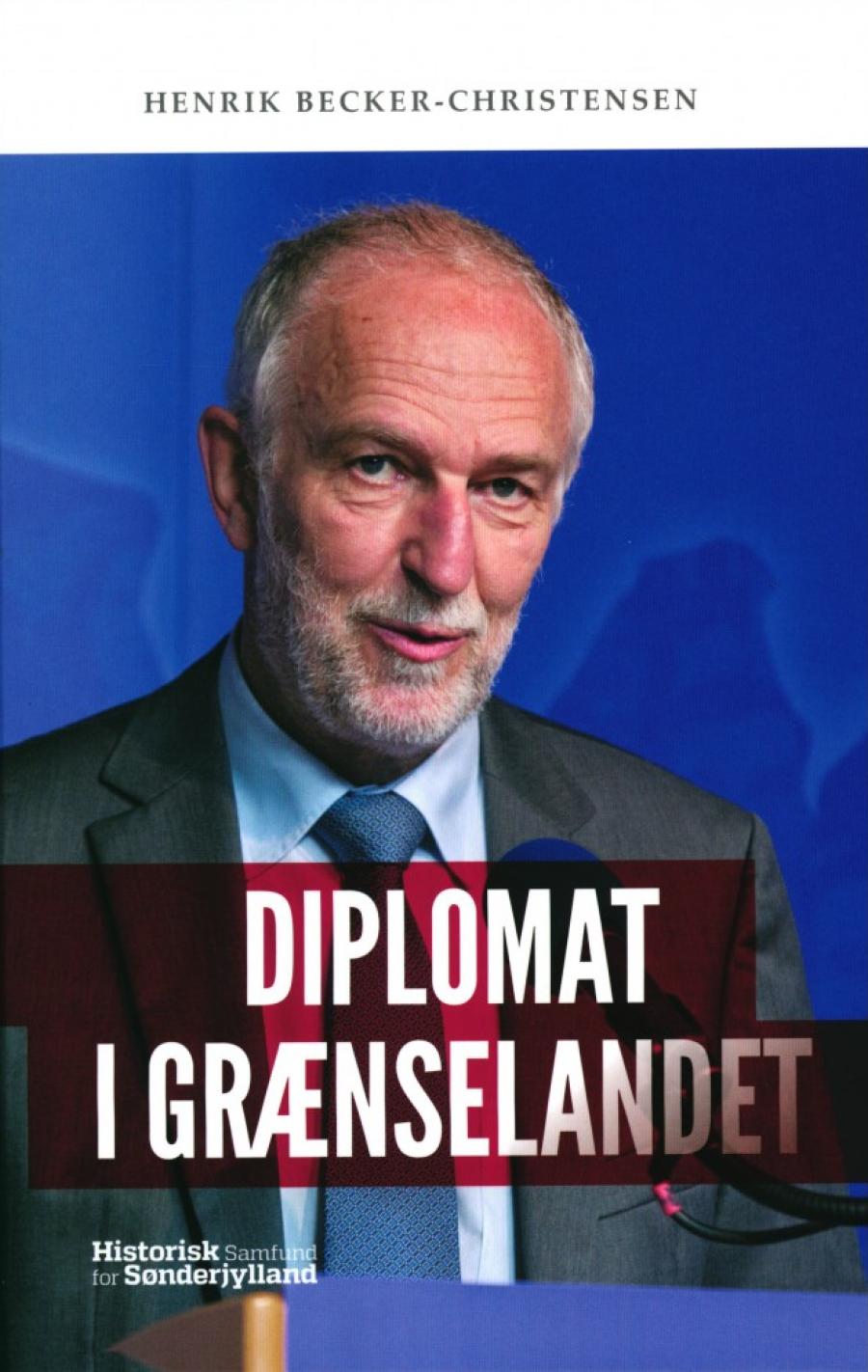 Henrik Becker-Christensen - Diplomat i grænselandet