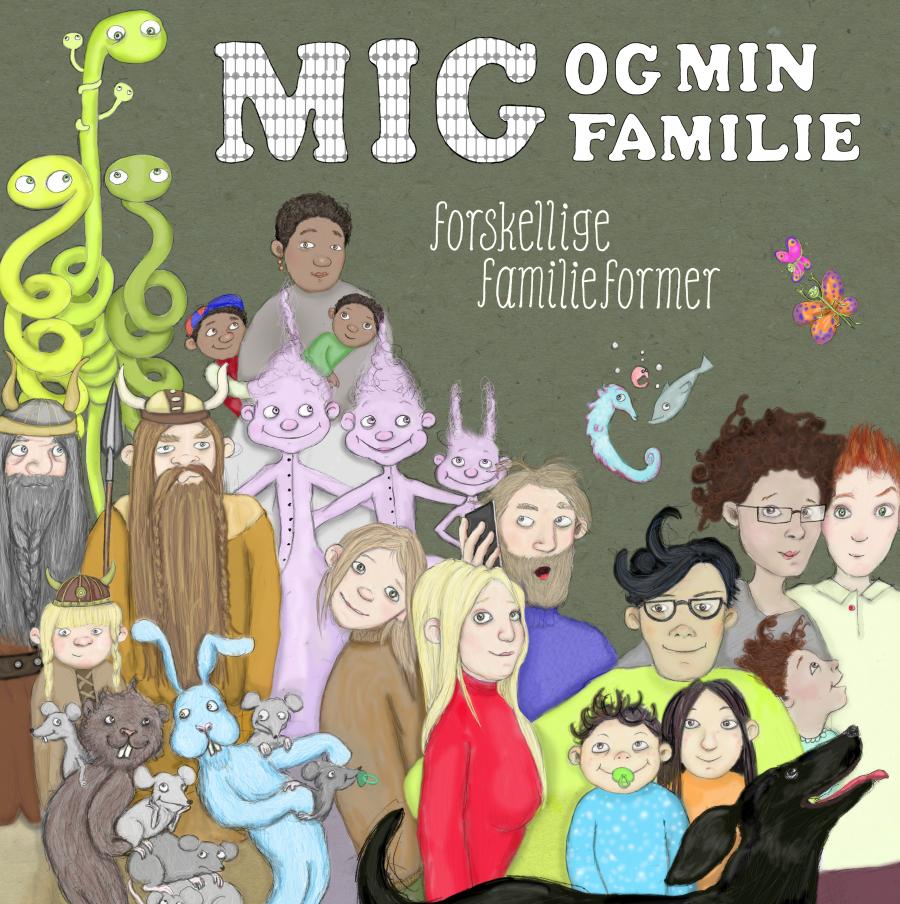 Mig og min familie – forskellige familieformer