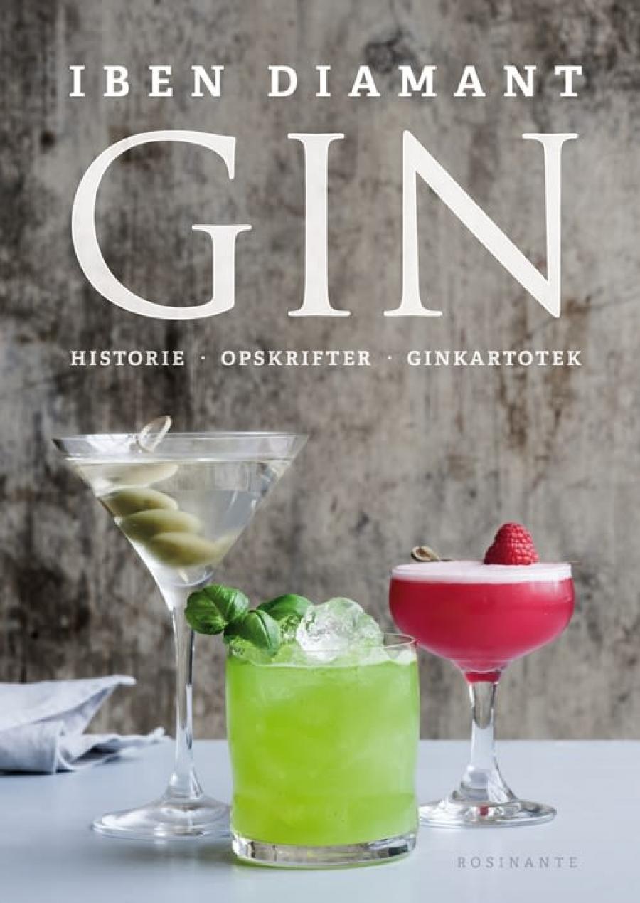 "Gin : historie, opskrifter, ginkartotek" af Iben Diamant (2017)